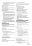 Page 122. Turn the programme knob again to activate
the appliance. Now, you can set a new
washing programme.
The appliance does not drain the water.
Change a function
You can change only the delay and spin func-
tion before they operate.
Press the related button to set the new value.
Set the delay start
1. Press the delay start button again and
again until the display shows the number
hours.
2. Press the start button, the appliance starts
the countdown of the delay start. The sym-
bol h flashes in the display...