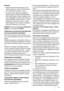 Page 11ВАЖНО! 
• Заданное значение задержки пуска
можно изменить только после повтор‐
ного выбора программы стирки.
• Во время всего действия задержки
дверца машины будет заблокирована.
Если необходимо открыть дверцу, вна‐
чале переведите стиральную машину в
режим ПАУЗЫ, нажав кнопку 7 , затем
подождите несколько минут и откры‐
вайте дверцу. После закрытия дверцы
еще раз нажмите эту же кнопку.
ВАЖНО!  Ф у н к ц и ю  D e l a y  S t a r t  невозможно
выбрать с программой DRAIN .
Изменение дополнительной функции...