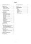 Page 22 INFORMACE PRO UŽIVATELE........................... 3
Důležitá upozornění............................................ 3
Použití ............................................................. 3
Nebezpečí zamrznutí ....................................... 3
Likvidace .......................................................... 3
Ochrana životního prostředí ............................ 3
Popis automatické pračky.................................  4
Zásuvka pracího prostředku ............................ 4...