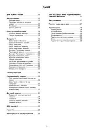 Page 1616 ДЛЯѝКОРИСТУВАЧА.............................. 17
Застер еження....................................... 17
Використанняѝ.................................... 17
Запобіжніѝзаходиѝнаѝвипадокѝ
морозуѝ............................................... 17
Утилізаціяѝ........................................... 17
Захистѝдовкілляѝ................................. 17
Описѝпр альноЇѝмашини.......................ѝ18
Дозаторѝмиючихѝзасобівѝ.................... 18
Панельѝуправлінняѝ............................. 18...