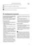 Page 13Comment lire votre notice dÕemploi
Les symboles ci-dessous vous guideront au long de la lecture de votre notice:
Instructions liŽes ˆ la sŽcuritŽ lors de lÕutilisation de lÕappareil.
Conseils pour une utilisation correcte de lÕappareil afin dÕobtenir les meilleures performances.
Informations liŽes ˆ la protection de lÕenvironnement.
ImprimŽ sur du papier protŽgeant lÕenvironnement 13
Protection de lÕenvironnement
Le circuit rŽfrigŽrant et lÕisolation de cet appareil ne
contiennent pas de gaz rŽfrigŽrant...