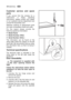 Page 5454electroluxGB
Customer service and spare
parts
If you cannot find the remedy for a
malfunction in these operating
instructions, please contact your dealer
or our customer service department and
consult the Guarantee card.
Selective ordering of replacement parts
can save unnecessary travel and costs.
For this reason always provide the
following appliance information:
Model Name
Model Number (PNC)
Serial Number (S-No.)
This information can be found on the
rating plate inside the cabenit on the left
hand...