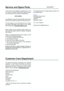 Page 88
Service and Spare Parts
In the event of your appliance requiring service, or if
you wish to purchase spare parts, please contact
your local Service Force Centre by telephoning:-08705 929929
Your telephone call will be automatically routed to the
Service Force Centre covering your post code area.
For the address of your local Service Force Centre
and further information about Service Force, please
visit the website at www
.serviceforce.co.uk
Before calling out an engineer, please ensure you
have read...