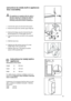 Page 6363
Instructions for totally built-in appliances
Door reversibility
Instructions for totally built-in
appliances
Dimensions of the recess
Height           (1)         1780 mm
Depth            (2)           550 mm
Width            (3)           560 mm
For safety reasons, minimum ventilation must be as
shown in Fig.Attention: keep ventilation openings
clear of obstruction.






 
	




Furthermore, it is necessary that the niche is provid
with a  conduct of...