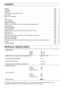 Page 2 
2
 
CONTENTS 
Warnings
 
................................page 3
 
Conservation
 
...............................page 4
 
Installation
 
................................page 4
Positioning, Levelling, Before using.......................page 5
 
Door reversal
 
...............................page 6
 
The electrical connections
 
...........................page 7
 
Use
 
..................................page 8
Control panel..............................page 8
 
Using the appliance...