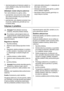 Page 48• rekomenduojame ant kiekvieno paketo nu-
rodyti užšaldymo datą, kad žinotumėte lai-
kymo trukmę.
Užšaldyto maisto laikymo patarimai
Tam, kad prietaisas kuo geriau veiktų:
•pasirūpinkite, kad pramoniniu būdu užšal-
dyti maisto produktai būtų buvę tinkamai
laikyti parduotuvėje;
•pasirūpinkite, kad užšaldyti produktai iš pa-
rduotuvės į šaldiklį būtų pernešti per kuo
trumpesnį laiką;
• nekilnokite dažnai dangčio ir nelaikykite ati-
darę ilgiau nei būtina.
• Atitirpdyti produktai greitai genda, jų pakar-...