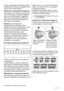 Page 66Процес заморожування триває 24 години:
упродовж цього періоду не додавайте нові
продукти для заморожування.
Зберігання заморожених продуктів
При вмиканні після тривалого періоду про-
стою (коли прилад не використовувався),
перш ніж ставити продукти у відділення,
дайте йому попрацювати щонайменше
впродовж 2 годин при налаштуванні на
більш високу температуру.
Важливо! У разі випадкового
розморожування, наприклад, через
перебої в постачанні електроенергії, якщо
електропостачання переривалося на
довший час,...