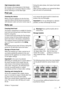 Page 5High temperature alarm
An increase in the temperature in the freezer
(for example due to an power failure) is indica-
ted by switching on of the Alarm lightDuring the alarm phase, don't place food inside
the freezer.
When normal conditions are restored the Alarm
light will switch off automatically.
First use
Cleaning the interior
Before using the appliance for the first time,
wash the interior and all internal accessories
with lukewarm water and some neutral soap soas to remove the typical smell of a...