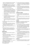 Page 26dificeren. Een beschadigd netsnoer kan kortsluiting,
brand en/of een elektrische schok veroorzaken.
Waarschuwing! Alle elektrische onderdelen (net-
snoer, stekker, compressor) mogen uitsluitend
vervangen worden door een erkende onderhoudsdienst
of gekwalificeerd onderhoudspersoneel.
1. Het netsnoer mag niet verlengd worden.
2. Verzeker u ervan dat de stekker niet platgedrukt
of beschadigd wordt door de achterkant van het
apparaat. Een platgedrukte of beschadigde stek-
ker kan oververhit raken en brand...