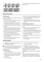 Page 39606
230806 946 1061
1611 1336 1201You can purchase additional baskets from your local
Service Centre.
Helpful hints and tips
Hints for freezing
To help you make the most of the freezing process, here
are some important hints:
• the maximum quantity of food which can be frozen in
24 hrs. is shown on the rating plate;
• the freezing process takes 24 hours. No further food
to be frozen should be added during this period;
• only freeze top quality, fresh and thoroughly cleaned,
foodstuffs;
• prepare food in...