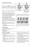 Page 48Calendrier des aliments congelés
Les symboles indiquent différents types daliments con-
gelés
Les numéros indiquent les temps de conservation en
mois correspondant aux différents types daliments
congelés. La validité du temps de stockage maximum
ou minimum indiqué dépend de la qualité des aliments
et de leur traitement avant la congélation.
Ouverture et fermeture du couvercle
Le couvercle est équipé dun joint détanchéité qui em-
pêche lhumidité de pénétrer dans la cuve et de nuire à
la production de...