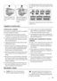 Page 93X
Pendure os cestos no re-
bordo superior do conge-
lador.
Y
Rode e fixe as pegas para
estas duas posições (X) e
(Y), como ilustrado na
imagem.
As imagens seguintes mostram quantos cestos podem
ser colocados no interior dos vários modelos de conge-
ladores.
606
230806 946 1061
1611 1336 1201
Pode adquirir cestos adicionais junto do Centro de As-
sistência local.
Sugestões e conselhos úteis
Conselhos para a congelação
Para o ajudar a tirar partido do processo de congelação,
eis alguns conselhos...