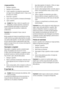 Page 94Limpeza periódica
1. Desligue o aparelho.
2. Desligue a ficha da tomada.
3. Limpe o aparelho e os acessórios regularmente
com água morna e detergente neutro. Limpe a junta
da tampa com cuidado.
4. Seque bem o aparelho.
5. Ligue a ficha do aparelho à tomada de alimentação.
6. Ligue o aparelho.
Cuidado Não limpe o interior do aparelho com
detergentes, produtos abrasivos, produtos de
limpeza demasiado perfumados ou ceras de polir.
Tenha cuidado para não danificar o sistema de
arrefecimento.
Importante Não é...