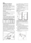 Page 3434
Installing the appliance
Transportation, unpacking
It isrecommended to deliver the appliance in
original packaging, in vertical position considering
the protective warning on packaging.
After each transportation the appliance must not be
switched on for approx. 4 hours.
Unpack the appliance and check if there are damages on
it. Report possible damages immediately to the place you
bought it. In that case retain packaging.
Cleaning
Remove every adhesive tape, which ensure the parts not
to move in the...