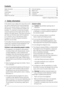 Page 4444 Safety information  __ __ __ __ __ __ __ __ __ __ 9
First use __ __ __ __ __ __ __ __ __ __ __ __ _ 11
Control panel _ __ __ __ __ __ __ __ __ __ __ _ 11
Daily use _ __ __ __ __ __ __ __ __ __ __ __ _ 11
Helpful hints and tips  __ __ __ __ __ __ __ __ _ 12Care and cleaning  __ __ __ __ __ __ __ __ __ _ 12
What to do if...  __ __ __ __ __ __ __ __ __ __ _ 13
Technical data  __ __ __ __ __ __ __ __ __ __ _ 14
Installation  __ __ __ __ __ __ __ __ __ __ __ _ 14
Environmental concerns _ __ __ __ __ __ __...