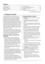 Page 5151
Consignes de sécurité __ __ __ __ __ __ __ __ __ __ _ 51Première utilisation__ __ __ __ __ __ __ __ __ __ __ _ 53Bandeau de commande____________________ 53Utilisation quotidienne__ __ __ __ __ __ __ __ __ __ _ 53Conseils utiles __ __ __ __ __ __ __ __ __ __ __ __ _ 54
Entretien et nettoyage __ __ __ __ __ __ __ __ __ __ _ 54En cas d'anomalie de fonctionnement____________ 55Caractéristiques techniques__________________ 56Installation __ __ __ __ __ __ __ __ __ __ __ __ __ _ 56En matière de...