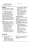 Page 76g nie naley przekraczaÚ czasu 
przechowywania zalecanego przez producentaywnoci. 
Konserwacja i czyszczenie
Czyszczenie 
Ze wzglãdów higienicznych naley regularnie 
czyciÚ wnãtrze urzØdzenia oraz wewnãtrzne 
akcesoria. 
Uwaga! Podczas czyszczenia urzØdzenie
musi byÚ odwØczone od zasilania. 
Niebezpieczeöstwo poraenia 
elektrycznego! Przed przystØpieniem do 
czyszczenia urzØdzenia naley wyciØgnØÚ
wtyczkã z gniazdka sieciowego lub wywØczyÚ
wywØcznik prØdu lub bezpiecznik. Nie wolno 
czyciÚ...