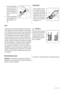 Page 681. Encaixe os separado-
res nos orifícios. Cer-
tifique-se de que a se-
ta (A) está posiciona-
da como indicado na
figura.
2. Rode os espaçadores
para a esquerda a 45°
até engatarem no lu-
gar.
45˚A
Nivelamento
Quando instalar o apare-
lho, certifique-se de que
fica nivelado. Isto pode ser
obtido através de dois pés
ajustáveis na base, na di-
anteira (2). Se necessário,
ajuste os pés removendo
o espaçador (1).
1
2
Local
O aparelho deve ser instalado afastado de fontes de calor,
como radiadores,...