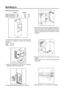 Page 10Building-in
Dimensions of the recess
ZI 1643 ZI 2443
Height of housing (1) 880 1225 mm
Depth of housing (2) 550 550 mm
Width of housing (3) 560 560 mm
It is necessary that the niche is provided with a
conduct of ventilation having the following
dimensions:
Depth 50 mm
Width 540 mm
PR0
54050
3
21
D132
2. Apply joint the sealing strip as shown in figure.
D022
1
2
1.Slide the appliance into the recess, pushing it
against the wall on the handle side.
4. Snap vent grille (B) and hinge cover (E) into...