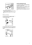 Page 55
¥This bottle holder shelf can be tilted in order to
store previously opened bottles.
To obtain this result, pull the shelf up so it can
rotate upwards and be placed on the next higher
level.
The door shelves
To permit storage of food packages of various sizes
the central door shelf can be adjusted in height.
To do this proceed as figure.
For more thorough cleaning, the top door shelf and
the bottle shelf can be removed by pulling them in
the director of the arrows, then refitting them in
position....