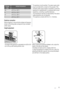 Page 11Climate
classAmbient temperature
SN+10°C to + 32°C
N+16°C to + 32°C
ST+16°C to + 38°C
T+16°C to + 43°C
Electrical connection
Before plugging in, ensure that the voltage and frequency
shown on the rating plate correspond to your domestic
power supply.
The appliance must be earthed. The power supply cable
plug is provided with a contact for this purpose. If the
domestic power supply socket is not earthed, connect the
appliance to a separate earth in compliance with current
regulations, consulting a...