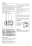 Page 6Daily use
Freezing fresh food
The freezer compartment is suitable for freezing fresh food
and storing frozen and deep-frozen food for a long time.
Place the fresh food to be frozen in the left compartments,
and, once frozen, moved to the storage baskets.
The maximum amount of food that can be frozen in 24
hours is specified on the rating plate , a label located on
the inside of the appliance.
The freezing process lasts 24 hours: during this period
do not add other food to be frozen.
Important!  When use...