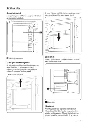 Page 2525
1DSLKDV]QiODW
0R]JDWKDWySROFRN
$
$]|VV]HVSROFPR]JDWKDWy


$]DMWySROFDLQDNHOKHO\H]pVH


PDJDVViJRNEDiOOtWKDWMD$SROFRNPDJDVViJiQDN
iOOtWiViKR]N|YHVVHD]DOiEELOpSpVHNHW
OpSpV+~]]DNLDSROFRW


=|OGVpJ¿yN

$