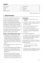 Page 1212
Contents
Safety information __ __ __ __ __ __ __ __ __ _ 12
Control panel _ __ __ __ __ __ __ __ __ __ __ _ 14
First use __ __ __ __ __ __ __ __ __ __ __ __ _ 14
Daily use  _ __ __ __ __ __ __ __ __ __ __ __ _ 15
Helpful hints and tips __ __ __ __ __ __ __ __ _ 16Care and cleaning __ __ __ __ __ __ __ __ __ _ 16
What to do if… __ __ __ __ __ __ __ __ __ __ _ 17
Technical data __ __ __ __ __ __ __ __ __ __ _ 18
Installation __ __ __ __ __ __ __ __ __ __ __ _ 18
Environmental concerns _ __ __ __ __ __...