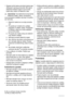 Page 30• Opasan je bilo kakav pokušaj izmjene spe‐
cifikacija ili samog proizvoda. Bilo kakvo
oštećenje kabela moglo bi prouzročiti
kratki spoj, požar i/ili električni udar.
Upozorenje  Sve električne komponente
(električni kabel, utikač, kompresor)
mora zamijeniti ovlašteni serviser ili kvalifici‐
rani tehničar.
1. Električni kabel se ne smije produža‐
vati.
2. Provjerite je li stražnji dio uređaja
prignječio ili oštetio utikač. Prignječen
ili oštećen utikač se može pregrijati i
prouzročiti požar.
3....