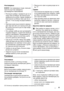 Page 69Инсталирање
ВАЖНО  За повезивање струје, пажљиво
пратите упутства наведена у
одговарајућим параграфима.
• Распакујте уређај и проверите да ли на
њему има оштећења. Не прикључујте
уређај ако је оштећен. Одмах пријавите
евентуална оштећења тамо где сте га
купили. У том случају сачувајте амбала‐
жу.
• Препоручљиво је да сачекате најмање
два часа пре него што прикључите уре‐
ђај, да би уље могло да се слије назад
у компресор.
• Око уређаја треба да има одговарајуће
струјање ваздуха, у супротном може да
дође...