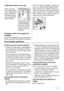 Page 6Poziţionarea rafturilor de pe uşă
Pentru a permite
conservarea pache‐
telor cu alimente de
diferite dimensiuni,
rafturile de pe uşă
pot fi poziţionate la
înălţimi diferite.
Trageţi treptat raftul
în direcţia săgeţilor
până când se elibe‐
rează, apoi re-pozi‐
ţionaţi-l conform ne‐
cesităţilor.
Scoaterea coşurilor de congelare din
congelator
Coşurile de congelare au un opritor pentru a
preveni scoaterea sau căderea accidentală.
Când îl scoateţi din congelator, trageţi coşul
spre dv. şi, când ajunge la...