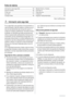 Page 44Índice de materias
Información sobre seguridad _ _ _ _ _ _ _ _ _ _ _  44
Panel de mandos _ _ _ _ _ _ _ _ _ _ _ _ _ _ _ _  46
Primer uso _ _ _ _ _ _ _ _ _ _ _ _ _ _ _ _ _ _ _  47
Uso diario _ _ _ _ _ _ _ _ _ _ _ _ _ _ _ _ _ _ _ _  47
Consejos útiles _ _ _ _ _ _ _ _ _ _ _ _ _ _ _ _ _  48Mantenimiento y limpieza _ _ _ _ _ _ _ _ _ _ _ _  49
Qué hacer si… _ _ _ _ _ _ _ _ _ _ _ _ _ _ _ _ _  50
Datos técnicos _ _ _ _ _ _ _ _ _ _ _ _ _ _ _ _ _ _  52
Instalación _ _ _ _ _ _ _ _ _ _ _ _ _ _ _ _ _ _ _  53
Aspectos...