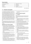 Page 47Índice de materias
Información sobre seguridad _ _ _ _ _ _ _ _ _ _ _ _  47
Funcionamiento _ _ _ _ _ _ _ _ _ _ _ _ _ _ _ _ _ _  49
Primer uso _ _ _ _ _ _ _ _ _ _ _ _ _ _ _ _ _ _ _ _   49
Uso diario _ _ _ _ _ _ _ _ _ _ _ _ _ _ _ _ _ _ _ _ _  49
Consejos útiles _ _ _ _ _ _ _ _ _ _ _ _ _ _ _ _ _ _  50Mantenimiento y limpieza _ _ _ _ _ _ _ _ _ _ _ _ _  52
Qué hacer si… _ _ _ _ _ _ _ _ _ _ _ _ _ _ _ _ _ _  53
Datos técnicos _ _ _ _ _ _ _ _ _ _ _ _ _ _ _ _ _ _ _  55
Instalación _ _ _ _ _ _ _ _ _ _ _ _ _ _ _ _ _...