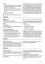 Page 4Service
• Any electrical work required to do the servicing of
the appliance should be carried out by a qualified
electrician or competent person.
• This product must be serviced by an authorized
Service Centre, and only genuine spare parts must
be used.
Environment Protection
This appliance does not contain gasses which
could damage the ozone layer, in either its refrigerant
circuit or insulation materials. The appliance shall not
be discarded together with the urban refuse and rub-
bish. The insulation...