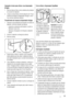 Page 23Operações iniciais para utilizar o seu dispensador
de água
1. Remova todas as fitas e outros sistemas de protecção
do conjunto do depósito
2. Limpe as componentes conforme descrito em Proce-
dimento de limpeza do dispensador de água, de for-
ma a remover eventuais resíduos.
Procedimento de limpeza do dispensador de água
1. Destrave os dois elementos de bloqueio nos lados do
depósito, conforme indicado nas figuras:
– pressione os elementos de bloqueio no centro e
desloque-o para cima
– desloque o...