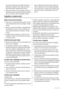 Page 24Caso sejam recebidas das autoridades instruções no
sentido de ser necessário ferver a água da torneira, a
água filtrada também necessitará de ser fervida.
• Dado que não existem meios de filtragem incluídos no
dispensador de água, seria possível existirem resíduos
(por ex., calcário) no interior do depósito e válvulaapós um determinado período de tempo. Neste caso,
limpe os dispositivos com uma solução leve de água
morna e ácido cítrico, ou água e sumo de limão, enxa-
gúe e volte a montar as componentes...