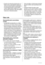 Page 24• Dozatorul de apă este proiectat pentru a fi
folosit numai cu apă tratată din reţeaua lo‐
cală, de la robinet (atenţie: această apă es‐
te controlată permanent şi este potabilă,
conform reglementărilor legale) sau cu apă
de la furnizori particulari, care a fost testată
înainte de a fi declarată potabilă.Dacă autorităţile vă atenţionează să fierbeţi
apa de la robinet, atunci apa trebuie să fie
fiartă.
• Deoarece dozatorul de apă nu este
prevăzut cu niciun mijloc de filtrare, se pot
depune reziduuri (de...