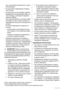 Page 34лем не допускается возможность такого
использования.
• Не допускайте повреждения холодиль‐
ного контура.
• Холодильный контур прибора содержит
безвредный для окружающей среды, но,
тем не менее, огнеопасный хладагент
изобутан (R600a).
При транспортировке и установке прибо‐
ра следите за тем, чтобы не допустить
повреждения компонентов холодильного
контура.
В случае повреждения холодильного
контура:
– не допускайте использования откры‐
того пламени и источников воспламе‐
нения;
– тщательно проветрите...