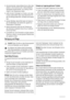 Page 42• die einzufrierenden Lebensmittelportionen sollten stets
luftdicht in Aluminiumfolie oder in lebensmittelechte
Gefrierbeutel verpackt werden, um so wenig Luft wie
möglich in der Verpackung zu haben;
• achten Sie beim Hineinlegen von frischen, noch unge-
frorenen Lebensmitteln darauf, dass diese keinen Kon-
takt mit Gefriergut bekommen, da dieses sonst antauen
kann;
• weniger fetthaltige Lebensmittel lassen sich besser la-
gern als fetthaltigere; Salz verkürzt die Lagerzeit von
Lebensmitteln im...