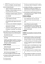 Page 26Avertissement Les éventuelles réparations ou inter-
ventions sur votre appareil, ainsi que le remplace-
ment du câble dalimentation, ne doivent être effectuées
que par un professionnel qualifié.
1. Lappareil ne doit pas être raccordé à laide dun
prolongateur, dune prise multiple ou dun raccor-
dement multiple (risque dincendie).
2. Assurez-vous que la prise nest pas écrasée ou en-
dommagée par larrière de lappareil. Une prise de
courant endommagée peut surchauffer et provo-
quer un incendie.
3. Vérifiez...