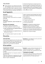 Page 27Tutela ambientale
Questo apparecchio non contiene gas che potreb-
bero danneggiare lo strato di ozono nel circuito re-
frigerante o nei materiali isolanti. Lapparecchio non deve
essere smaltito assieme ai rifiuti urbani e alla spazzatura.
La schiuma dellisolamento contiene gas infiammabili: lo
smaltimento dellapparecchio va eseguito secondo le
prescrizioni vigenti da richiedere alle autorità locali. Evi-
tare di danneggiare il gruppo refrigerante, specialmente
nella parte posteriore vicino allo...