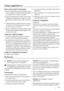 Page 25Consigli e suggerimenti utili
Rumori normali durante il funzionamento
• Quando il refrigerante viene pompato attraverso le bo-
bine o le tubazioni si può sentire un fievole gorgoglio
e un borbottio. Non si tratta di unanomalia.
• Quando il compressore è in funzione, viene pompato
il refrigerante e si può sentire un ronzio e un rumore
pulsante dal compressore. Non si tratta di unanoma-
lia.
• La dilatazione termica potrebbe provocare uno schioc-
co improvviso. È un fenomeno naturale, non perico-
loso. Non...