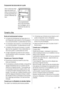 Page 25Emplacement des balconnets de la porte
Selon la taille des embal-
lages des aliments con-
servés, les balconnets de
la porte peuvent être posi-
tionnés à différentes hau-
teurs.
Tirez progressivement
dans le sens des flèches
pour les dégager, puis re-
positionnez-les selon les
besoins.
Conseils utiles
Bruits de fonctionnement normaux
• Le liquide de refroidissement qui passe dans le cir-
cuit dévaporation peut produire un bruit de gargouil-
lis ou de bouillonnement. Ce phénomène est normal.
• Le...