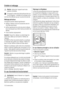 Page 26Entretien et nettoyage
Attention  débrancher lappareil avant toute
opération dentretien.
Cet appareil contient des hydrocarbures dans son
circuit réfrigérant : lentretien et la recharge ne doi-
vent donc être effectués que par du personnel autorisé.
Nettoyage périodique
Cet appareil doit être nettoyé régulièrement :
• nettoyez lintérieur et tous les accessoires avec de
leau tiède savonneuse.
• vérifiez régulièrement les joints de porte et nettoyez-
les en les essuyant pour éviter toute accumulation de...