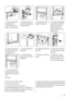 Page 211. Remove the plug from
the power socket.
2. Open the door of the
freezer. Loosen the hinge.3. Remove the doors by
pulling them slightly and
remove the hinge.
1 2
3
4. On the opposite side, re-
move the hole covers.5. Unscrew both adjustable
feet and the screws of the
bottom door hinge. Re-
move the bottom door
hinge and install it on the
opposite side.
6. Unscrew the bottom far
side screw and install on
the opposite side.7. Unscrew the top door
holding pin.8. Screw the pin back on the
other side.9. Fit...