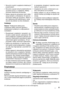 Page 83• Nie wolno czyścić urządzenia metalowymi
przedmiotami.
• Nie wolno używać ostrych przedmiotów do
usuwania szronu z urządzenia. Należy
stosować plastikową skrobaczkę.
• Należy regularnie sprawdzać otwór odpły‐
wowy skroplin w chłodziarce. W razie ko‐
nieczności należy go wyczyścić. Jeżeli ot‐
wór odpływowy jest zablokowany, woda
zacznie się zbierać na dnie chłodziarki.
Instalacja
Ważne!  Podłączenie elektryczne
urządzenia należy wykonać zgodnie z
wskazówkami podanymi w odpowiednich
rozdziałach.
•...