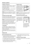 Page 27Utilisation quotidienne
Congélation daliments frais
Le compartiment congélateur est idéal pour congeler des
denrées fraîches et conserver les aliments surgelés ou
congelés pendant longtemps.
Pour congeler des aliments frais, il nest pas nécessaire
de modifier le réglage moyen.
Toutefois, pour une congélation plus rapide, tournez le
thermostat vers le haut pour obtenir plus de froid.
Important  Dans ce cas, la température du compartiment
réfrigérateur peut chuter au-dessous de 0°C. Si cela se
produit,...