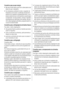 Page 62Conselhos para poupar energia
• Não abra muitas vezes a porta nem a deixe aberta mais
tempo do que o necessário.
• Se a temperatura ambiente for alta e o regulador de
temperatura se encontrar na definição de baixa tem-
peratura com o aparelho completamente cheio, o com-
pressor pode funcionar continuamente, causando gelo
no evaporador. Se isto acontecer, coloque o regulador
de temperatura em definições mais quentes, para per-
mitir a descongelação automática, poupando assim no
consumo de electricidade....