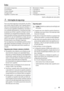 Page 49Índice
Informações de segurança _ _ _ _ _ _ _ _ _ _ _ _  49
Funcionamento _ _ _ _ _ _ _ _ _ _ _ _ _ _ _ _ _  51
Primeira utilização _ _ _ _ _ _ _ _ _ _ _ _ _ _ _ _  51
Utilização diária _ _ _ _ _ _ _ _ _ _ _ _ _ _ _ _ _  52
Sugestões e conselhos úteis _ _ _ _ _ _ _ _ _ _ _  52Manutenção e limpeza _ _ _ _ _ _ _ _ _ _ _ _ _ _  54
O que fazer se… _ _ _ _ _ _ _ _ _ _ _ _ _ _ _ _   55
Dados técnicos _ _ _ _ _ _ _ _ _ _ _ _ _ _ _ _ _  57
Instalação _ _ _ _ _ _ _ _ _ _ _ _ _ _ _ _ _ _ _ _  57
Preocupações...