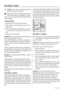 Page 54Manutenção e limpeza
Cuidado  Retire a ficha da tomada antes de efectuar
qualquer operação de manutenção.
Este aparelho contém hidrocarbonetos na sua uni-
dade de arrefecimento; a manutenção e a recarga
devem, por isso, ser efectuadas exclusivamente por téc-
nicos autorizados.
Limpeza periódica
O equipamento tem de ser limpo regularmente:
• limpe o interior e os acessórios com água morna e
sabão neutro.
• verifique regularmente os vedantes de porta e limpe-
-os para se certificar de que estão limpos e...